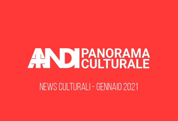 Panorama Culturale 22 Gennaio 2021