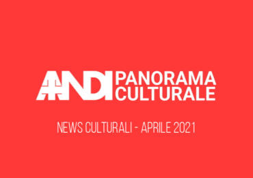 Panorama Culturale 2 Aprile 2021