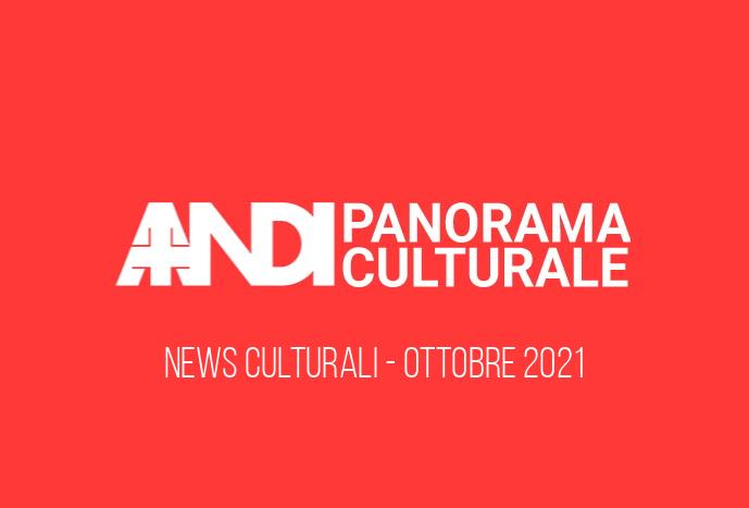 Panorama Culturale Ottobre 2021