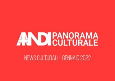 Panorama Culturale Gennaio 2022